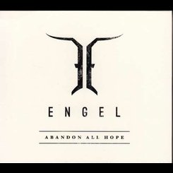 Engel - Abandon All Hope