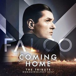 Falco - Falco Coming Home - The Tribute
