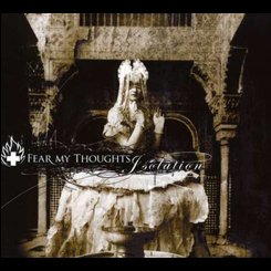 Fear My Thoughts - Isolation