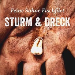 Feine Sahne Fischfilet - Sturm & Dreck -Download-
