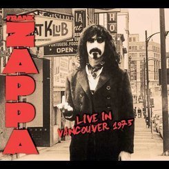 Frank Zappa - Live In Vancouver 1975 (2cd-digipak)