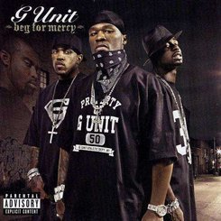 G-Unit - Beg For Mercy