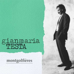 Gianmaria Testa - Montgolfieres -Ltd-