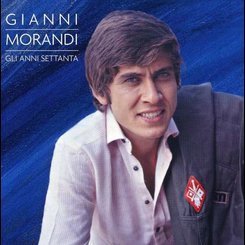 Gianni Morandi - Gli Anni 70