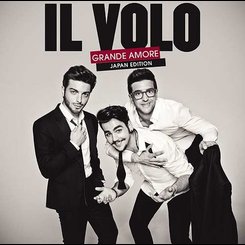 Il Volo - Grande Amore
