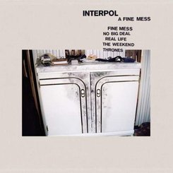 Interpol - A Fine Mess -ltd-