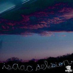 Isaac Delusion - Midnight Sun/Early..