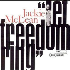 Jackie McLean - Let Freedom Ring -Hq-