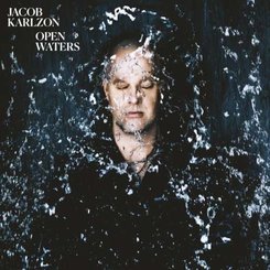 Jacob Karlzon - Open Waters -Digi-