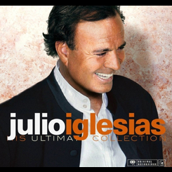 Julio Iglesias - His Ultimate Collection