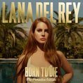 Lana Del Rey - Born To Die - The..