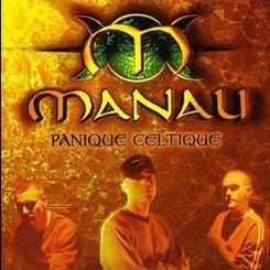 Manau - Panique Celtique