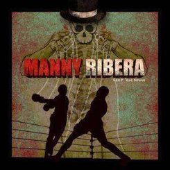 Manny Ribera - Manny Ribera