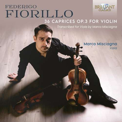 Marco Misciagna - Fiorillo: 36 Caprices Op.3 For Violin