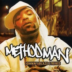 Method Man - Johnny Blaze Strikes