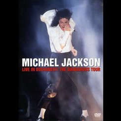 Michael Jackson - Live in Bucharest: The Dangerous Tour