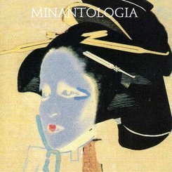 Mina Mazzini - Minantologia