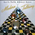 Modern Talking - Let's Talk About Love