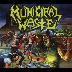 Municipal Waste - Art Of Partying -digi-