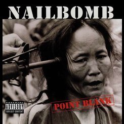 Nailbomb - Point Blank