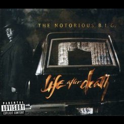 Notorious B.I.G. - Life After Death