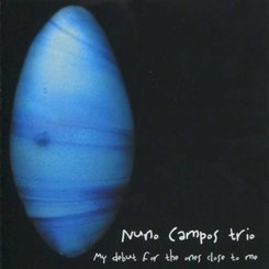 Nuno Campos - My Debut For The Ones..