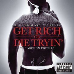 OST - Get Rich Or Die Tryin