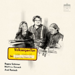 Ragna Schirmer & Matthias Daneck & Axel Ranisch - Volkseigenton