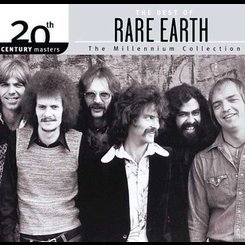 Rare Earth - 20th Century Masters