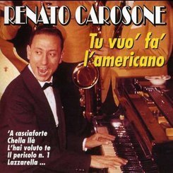 Renato Carosone - Tu Vuoi Fa L'Americano