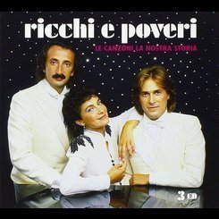Ricchi e Poveri - Le Canzoni La Nostra Storia
