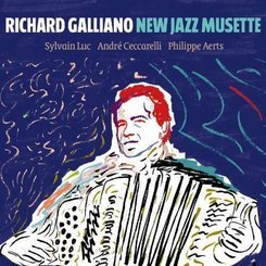 Richard Galliano -Quartet- - New Jazz Musette