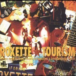 Roxette - Tourism