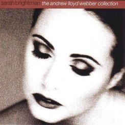 Sarah Brightman - The Andrew Lloyd Webber Collection