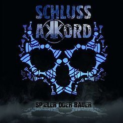 Schlussakkord - Spieler Oder Bauer