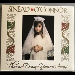 Sinead O'Connor - Throw Down Your Arms