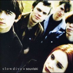 Slowdive - Souvlaki(+ Bonus)- Remast-
