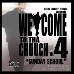 Snoop Dogg - Welcome 2 Tha Chuuch Vol.4