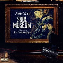 Starvin B & Fel Sweetenbe - Soul Museum