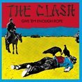 The Clash - Give ' Em Enough Rope
