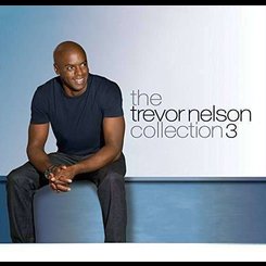 Trevor Nelson - Collection 3