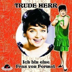 Trude Herr - Ich Bin Eine Frauvon..