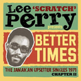 V/A - Lee Scratch Perry Presents Better Times - The Jamaican Upset