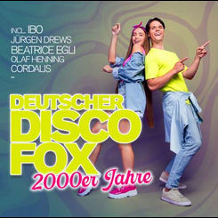 V/A - Deutscher Disco Fox: 2000er Jahre