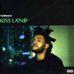 Weeknd - Kiss Land