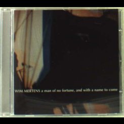 Wim Mertens - Man Of No Future,and With