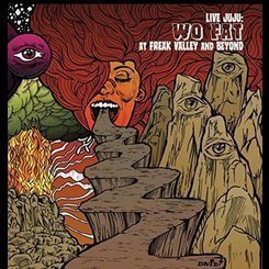 Wo Fat - Live Juju: Freak Valley..