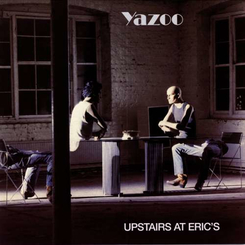 Yazoo - Upstairs At Eric's -hq-