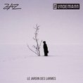 Zaz - Le Jardin Des Larmes..