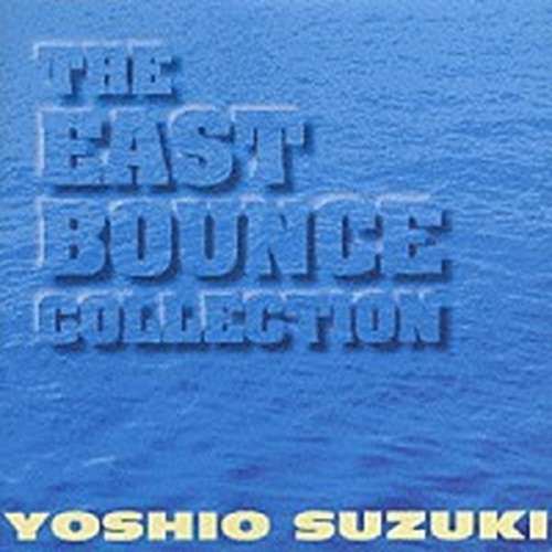 Yoshio Suzuki - East Bounce Collection (1 CD)